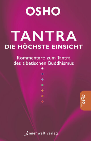 Tantra: Die höchste Einsicht